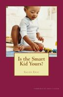 Is the Smart Kid Yours? 1979652392 Book Cover