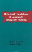 Behavioural Foundations Of Community Emergency Planning 0891166203 Book Cover