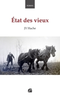 État des vieux (French Edition) 2754762868 Book Cover