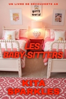Les baby-sitters: Une histoire de passage à l'âge adulte ABDL/TBDL (French Edition) B0GG73NT82 Book Cover