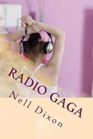 Radio Gaga 149219395X Book Cover