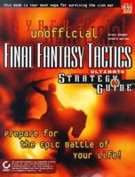 Final Fantasy Tactics: Unofficial Final Fantasy Tactics Ulimate Strategy Guide 0782122647 Book Cover