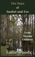 The Days of Anabel and Eve 1934947652 Book Cover