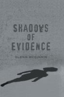 Shadows of Evidence 0595358829 Book Cover