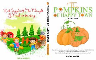 THE PUMPKINS OF HAPPY TOWN 1959566334 Book Cover