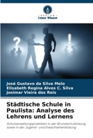 Städtische Schule in Paulista: Analyse des Lehrens und Lernens (German Edition) 6208133602 Book Cover