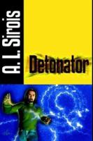 Detonator 0743303563 Book Cover