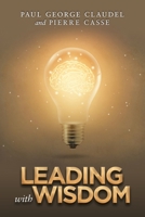 Leading with Wisdom 198459205X Book Cover