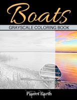 Boats Grayscale Coloring Book: Adult Coloring Book. Beautiful Images of Small Boats on the Beach. B083XTGYZV Book Cover