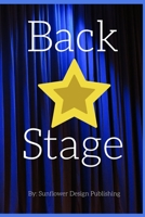 Back Stage: A Journal for Stage Notes and Performance Goals 1656879018 Book Cover