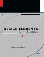 Design Elements: Form and Space 179351383X Book Cover