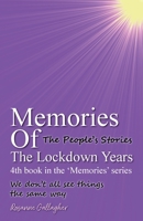 Memories of the Lockdown Years: The People´s Stories' 'We don´t all see things the same way 1789635985 Book Cover