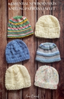 6 Essential Newborn Hats Knitting Pattern Leaflet B0H2R4G5VL Book Cover