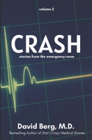 Crash: Stories From the Emergency Room: Volume 2 B0CKKQK356 Book Cover