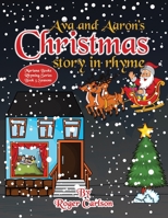 Ava and Aaron's Christmas story in rhyme 1645100472 Book Cover