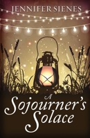 A Sojourner's Solace 1951839641 Book Cover