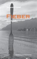 Fieber: Drei Novellen 3743190427 Book Cover