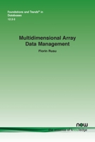 Multidimensional Array Data Management (Foundations and Trends 1638281483 Book Cover