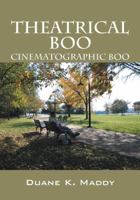 Theatrical Boo: Cinematographic Boo 1432774409 Book Cover