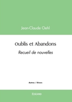 Oublis et Abandons (French Edition) 2414592184 Book Cover