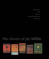The Ghosts of Jay Millar, The 1552450341 Book Cover