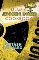 Islamic Atomic Bomb Cookbook 142692366X Book Cover