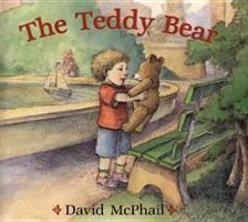 The Teddy Bear 0805078827 Book Cover
