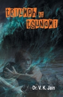Triumph At Tsunami 9351655296 Book Cover