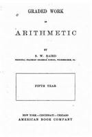 Graded Work in Arithmetic 1533278784 Book Cover