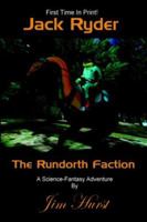 Jack Ryder - The Rundorth Faction 1411625757 Book Cover