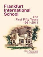 Frankfurt International School 1906600562 Book Cover
