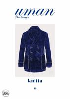 Knitta: The Knit Knights. The Uman The Essays 10 885721379X Book Cover