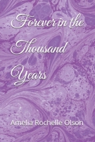 Forever in the Thousand Years B0FVXX3GQL Book Cover