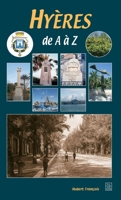 Hyères de A à Z 2849109789 Book Cover