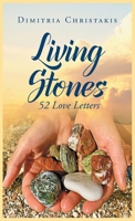 Living Stones: 52 Love Letters 1954932553 Book Cover