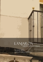 Lanjarón. Fuentes, Santos y Tinaos (Spanish Edition) 1672451329 Book Cover