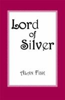 Lord of Silver 0738834165 Book Cover