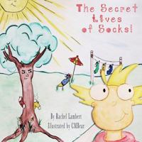 The Secret Lives of Socks 1796851981 Book Cover