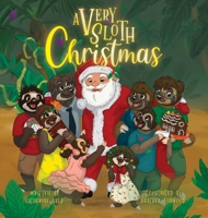 A Very Sloth Christmas 1637653328 Book Cover