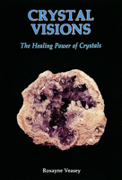 Crystal Visions 0924608153 Book Cover