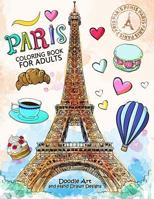 Paris Coloring Book for Adults: Stress Relieving France Coloring Book 1981105859 Book Cover