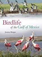 Birdlife of the Gulf of Mexico 1623495466 Book Cover