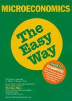 Microeconomics the Easy Way (Easy Way Series) 0812096010 Book Cover