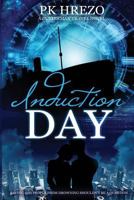 Induction Day 1500683892 Book Cover