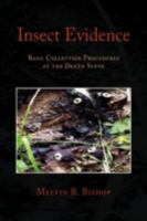 Insect Evidence 1436358132 Book Cover