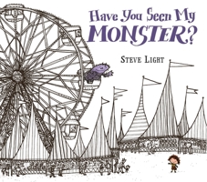 Have You Seen My Monster? 076367513X Book Cover
