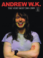 Andrew W.K.: The Very Best 2001-2009, Guitar TAB Edition 184938150X Book Cover