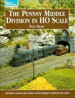 The Pennsy Middle Division in Ho Scale (Model Railroader) 0890242763 Book Cover
