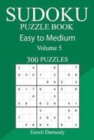 300 Easy to Medium Sudoku Puzzle Book 1978001835 Book Cover