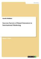 Success Factors of Brand Extension in International Marketing 3656446857 Book Cover